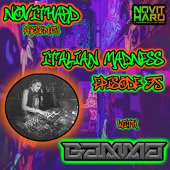 NovitHard presents: Italian Madness Episodio 35 with Gamm@