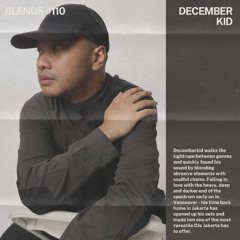 Blends #110 | ft. DECEMBERKID