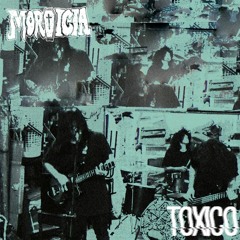 Morticia  -  Toxico (Single 2021)