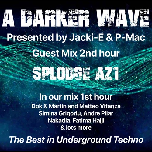 #414 A Darker Wave 21-01-2023 with guest mix in 2nd hr by Splodge AZ1