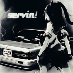 servin! (prod. zwe1hvndxr)