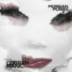 MANIC - COBRAH (AHURA MAZDA Edit)