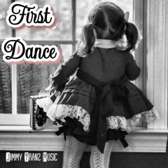 FIRST DANCE