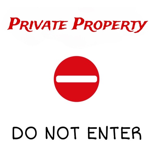 Private Property - Do Not Enter