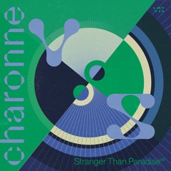 [VS002] Charonne - Stranger Than Paradise [EP]