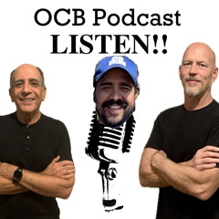 OCB Podcast #263 - He Did Change Our Lives