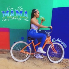 On My Mama - Eazy Breezy Mix (Acapella Explicit)