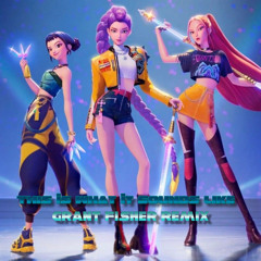 What It Sounds Like (Grant Fisher Remix)