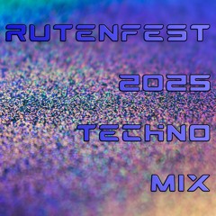 Rutenfest 2025 Techno Mix (07-2025)