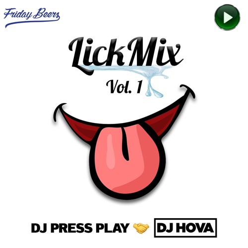 LickMix Vol. 1 feat. DJ Hova