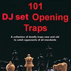 101 DJ set Opening Traps