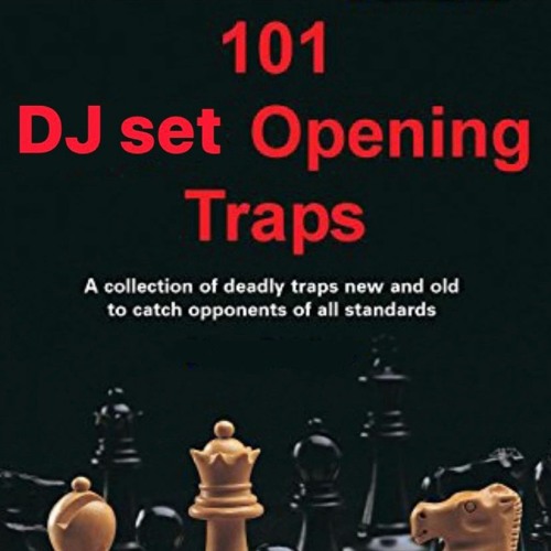 101 DJ set Opening Traps