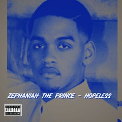 Zephaniah The Prince - Hopeless