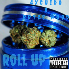 Roll Up ft. Bryce Wood