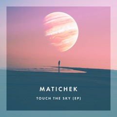 Touch The Sky EP