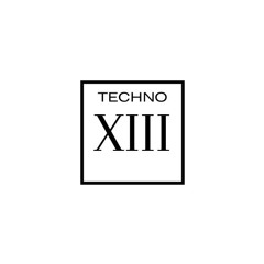 Techno XIII