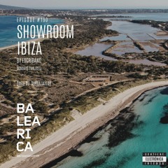 Showroom Ibiza by Escribano #190 Guest DJ Dubba Taylor [16 - 10 - 2022] [Balearica Radio]
