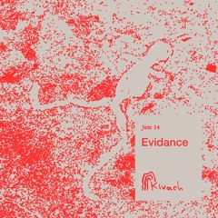 Evidance | Kivach Radio | 14.06.24