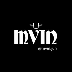 MVIN Mix : Life is MVIN, HipHop & Trap Mix
