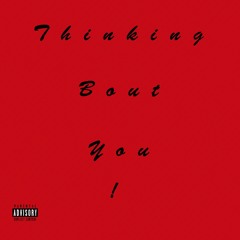 Thinking Bout You (feat. F.r.o.s.t_Sa)