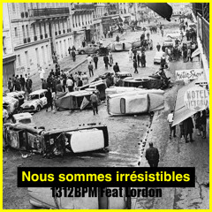 Nous sommes irrésistibles - 1312BPM Feat Lordon