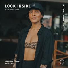 𝙇𝙤𝙤𝙠 𝙄𝙣𝙨𝙞𝙙𝙚 - zizi K invites Julianna / Internet Public Radio