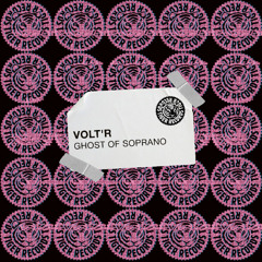 Volt'R - Ghost Of Soprano