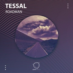 Tessal - Roadman (LIZPLAY RECORDS)