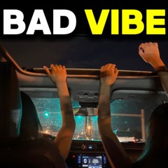 BAD VIBE DEMO - (FULL VERSION OUT NOW ON ALL PLATFORMS!)