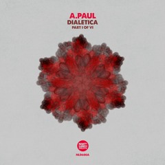 Naked Lunch #600 - A.Paul - Dialetica - OUT NOW !