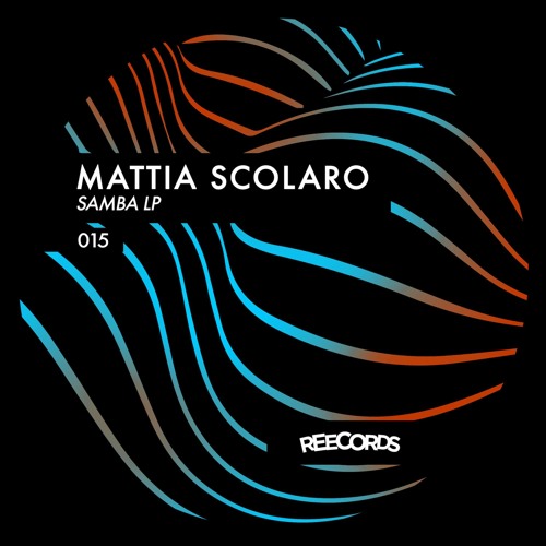 Mattia Scolaro - Samba (Original Mix) [REECORDS]