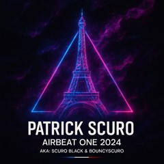 Patrick Scuro @ Airbeat One Festival 2024 [aka. SCURO BLACK & BouncyScuro]