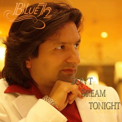 BLUE72 - Don't Dream Tonight (Acoustic Version)(Remastered)