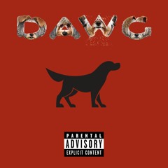 [Codename: Dawg] (Feat. TampabayJones & KindaOdd)
