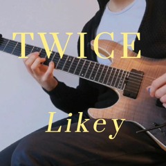 TWICE - Likey - Guitar Cover