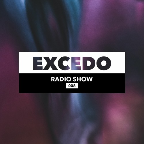 Excedo Records Radio Show 008