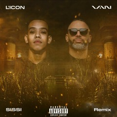 SISSI (Remix) [feat. L'ICON]