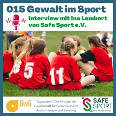 015 Gewalt im Sport - Interview mit Safe Sport e.V. Geschäftsführerin Ina Lambert