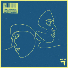 Time To Talk - Time To Talk (Odyxon Flip) (feat. Georgia Michel)