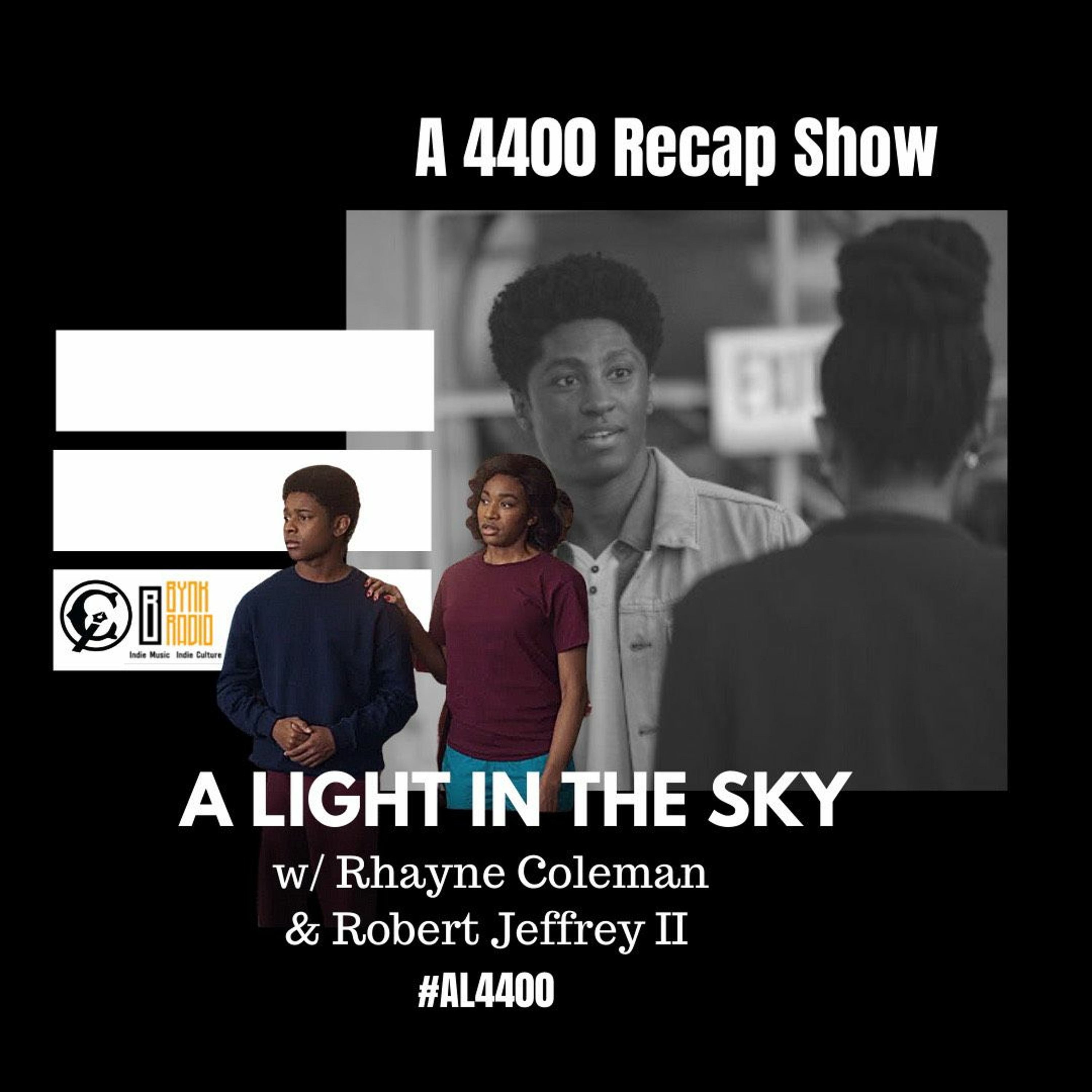 A Light in the Sky | CW 4400 S1E2: "All Things Are Possible" with Robert Jeffrey episode artwork