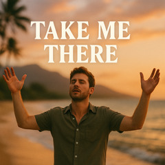 Take me there (Jackin Mix)