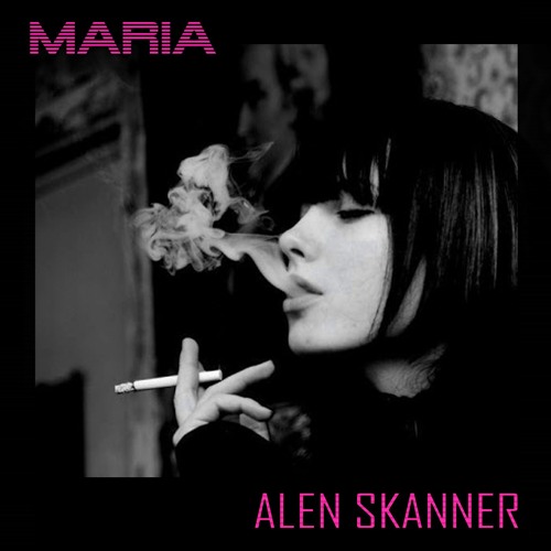 Alen Skanner - Maria (Another Mix)