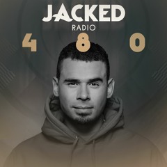 Afrojack Presents JACKED Radio - 480