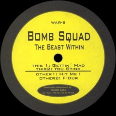 Bomb Squad - U Stink