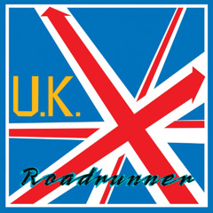 U.K. - Roadrunner (12 inch Version)