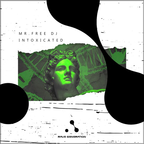 MR.FREE DJ - INTOXICATED