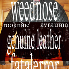 GENUINE LEATHER FT. AVRAUMA (PROD.WEEDNOSE)