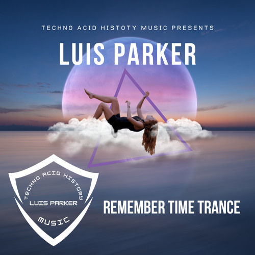 Luis Parker Trance Remember Mix
