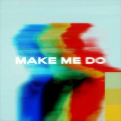 Soul Push - Make Me Do