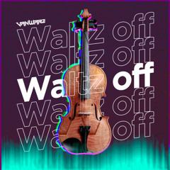 Waltz Off